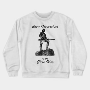 Show Yourselves (Back Print) Crewneck Sweatshirt